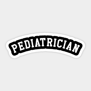 Pediatrician Sticker